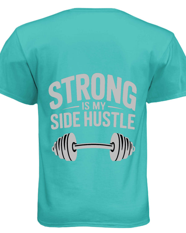 Strong is My Side Hustle - Men's Soft Tee